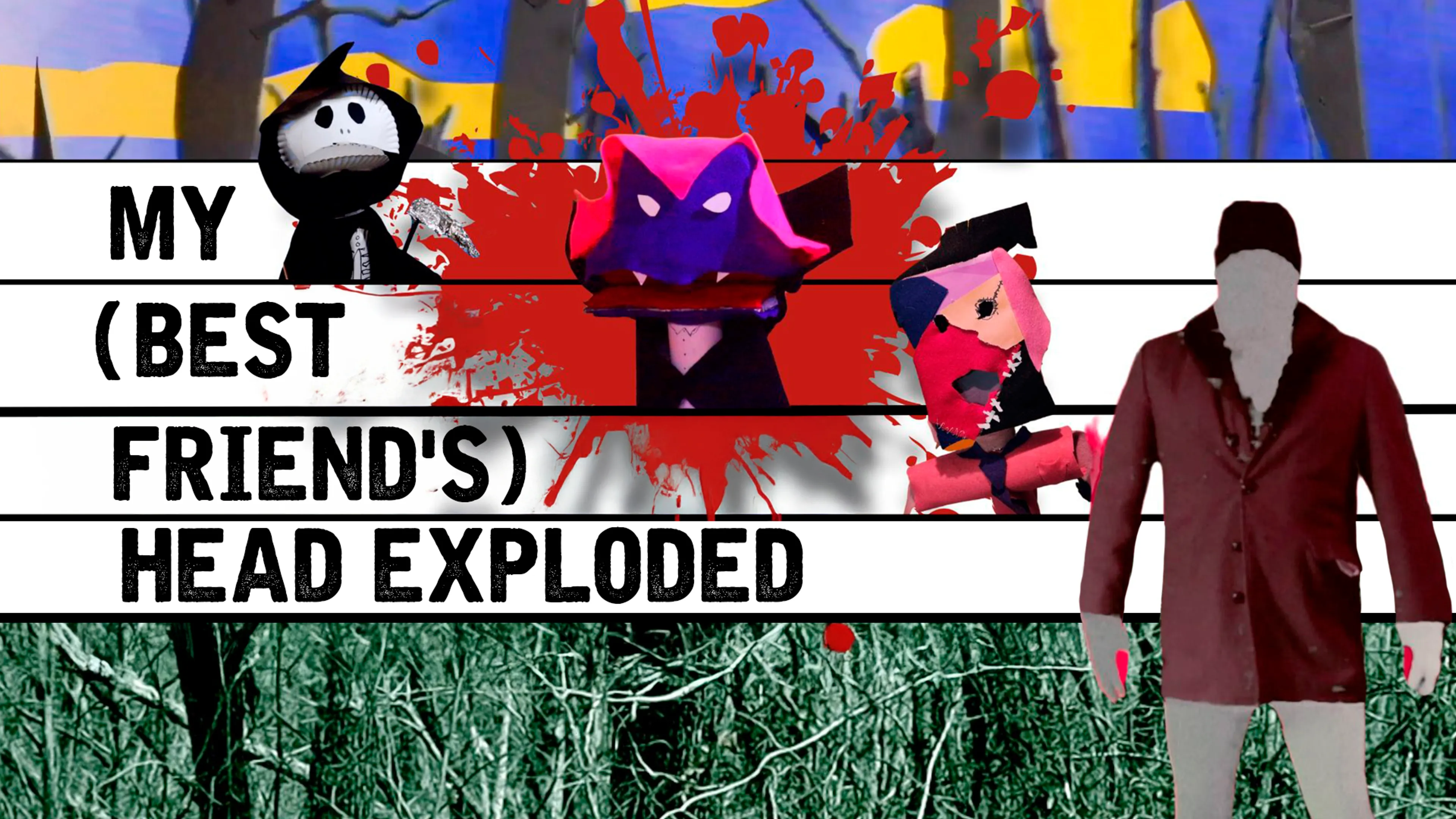 My (Best Friend's) Head Exploded poster